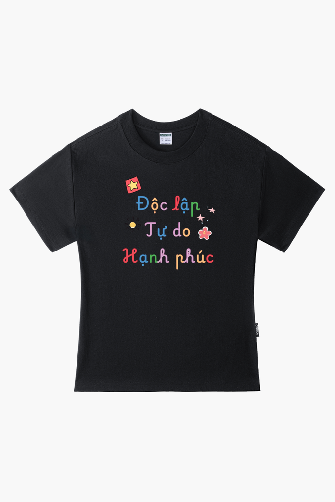 Áo Thun Baby Tee Độc Lập Tự Do Hạnh Phúc - O7A7