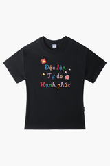 Áo Thun Baby Tee Độc Lập Tự Do Hạnh Phúc - O7A7