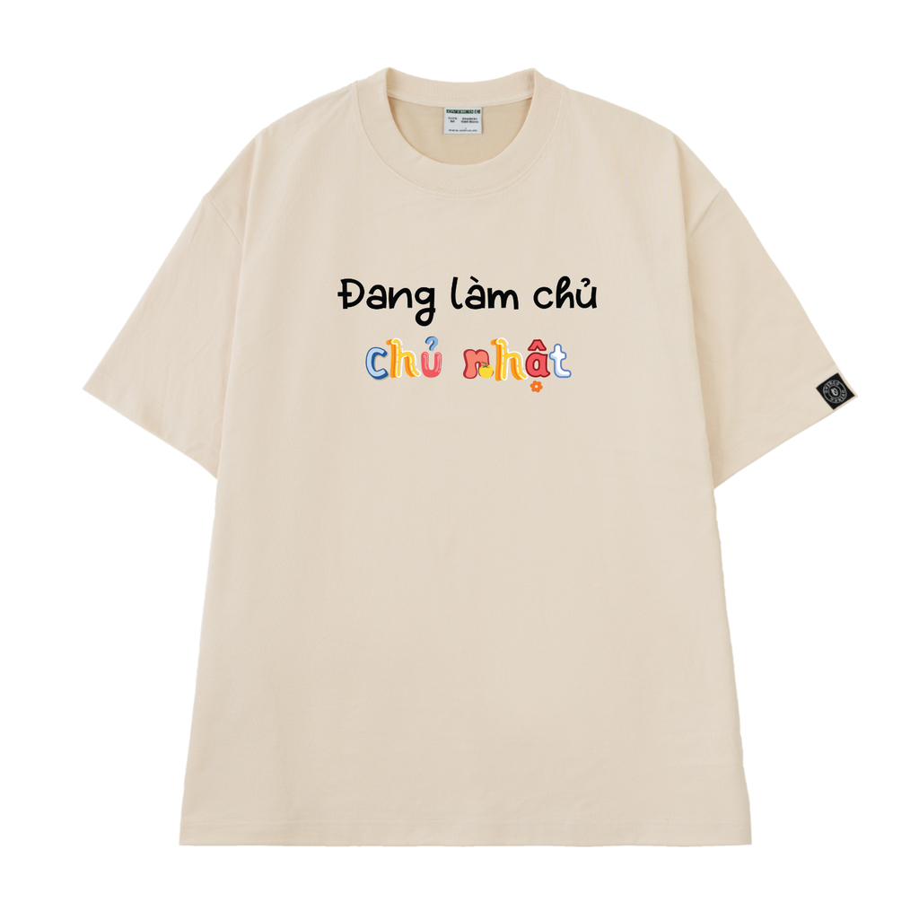 Áo Thun Unisex Đang Làm Chủ Nhật, Cotton - O1A110