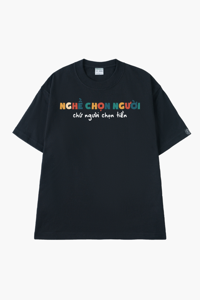 Áo Thun Unisex Người Chọn Tiền - O1A202