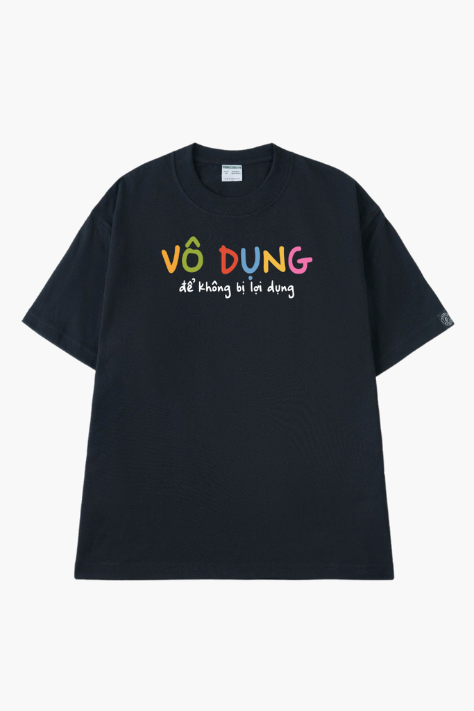 Áo Thun Unisex Vô Dụng 