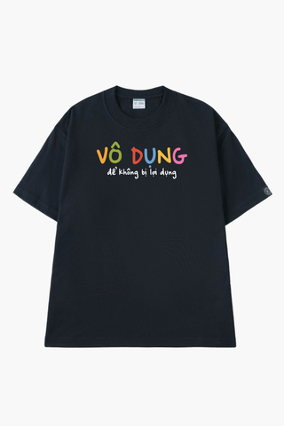 Áo Thun Unisex Vô Dụng 