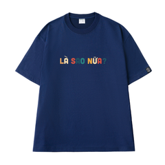 Áo Thun Cotton Unisex Là Sao Nữa - O1A82