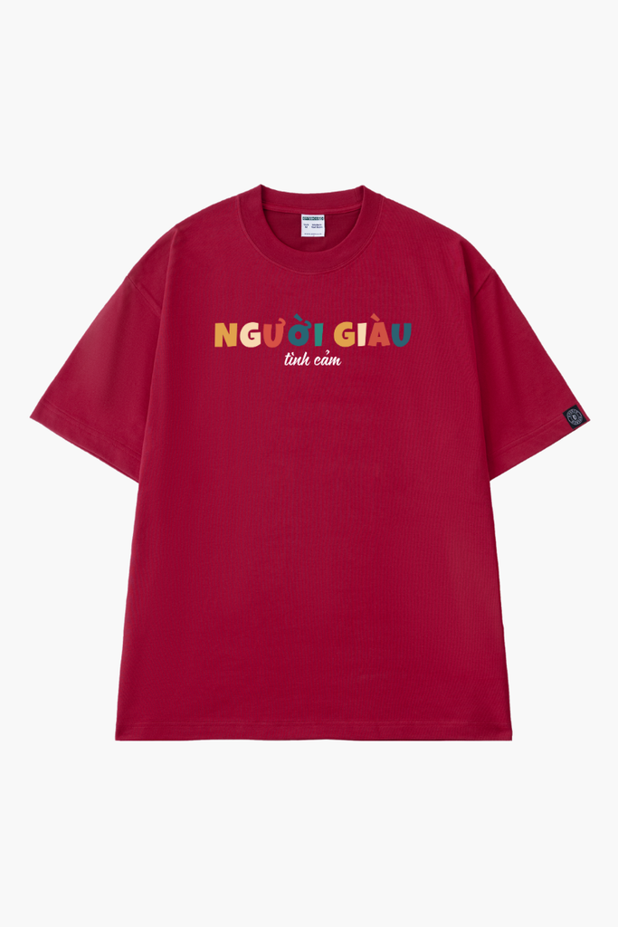 Áo Thun Unisex Người Giàu Tình Cảm Cotton - O1A72