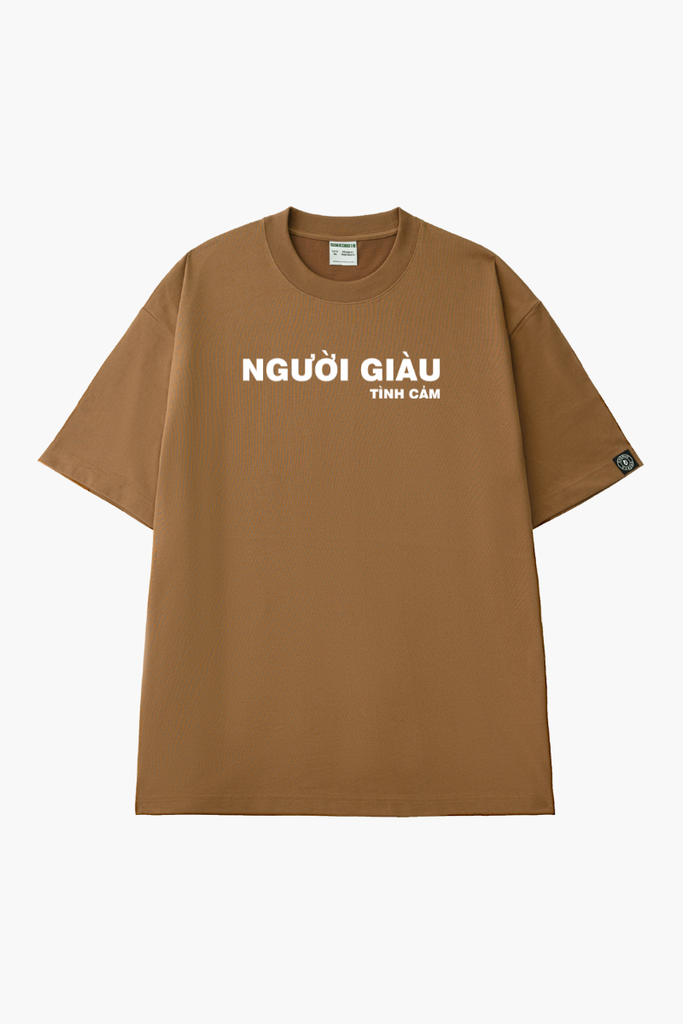 Áo Thun Unisex Người Giàu Tình Cảm Cotton - O1A72
