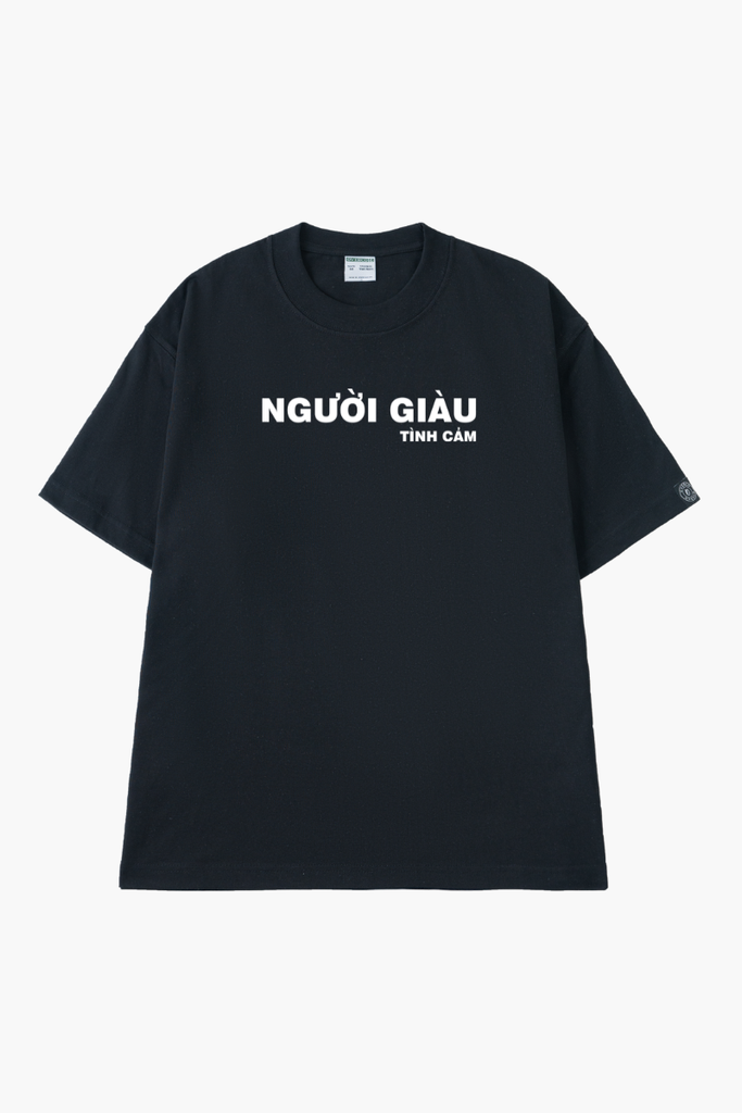 Áo Thun Unisex Người Giàu Tình Cảm Cotton - O1A72