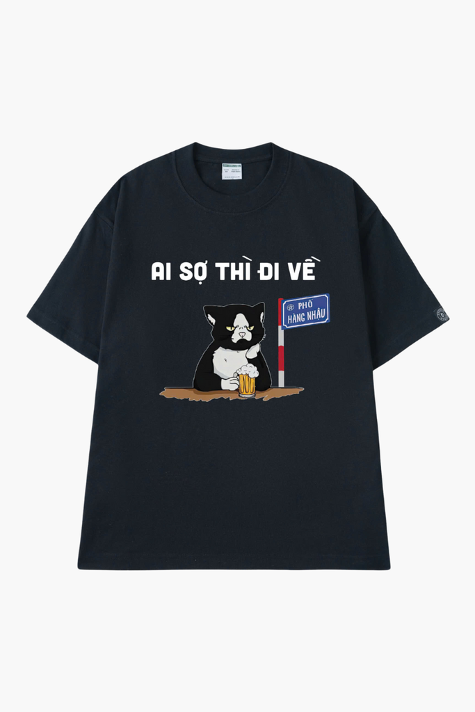 Áo Thun Cotton Unisex Ai Sợ Thì Đi Về - O1A135