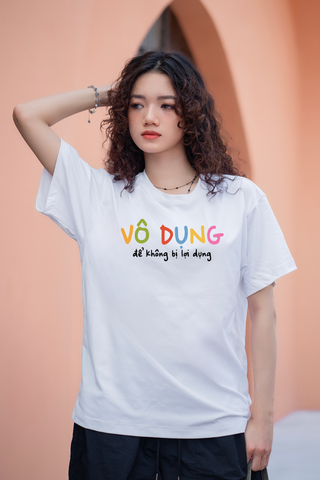 Áo Thun Unisex Vô Dụng 