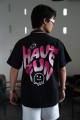 Áo Thun Unisex Have Fun Cotton Overco - O1A37