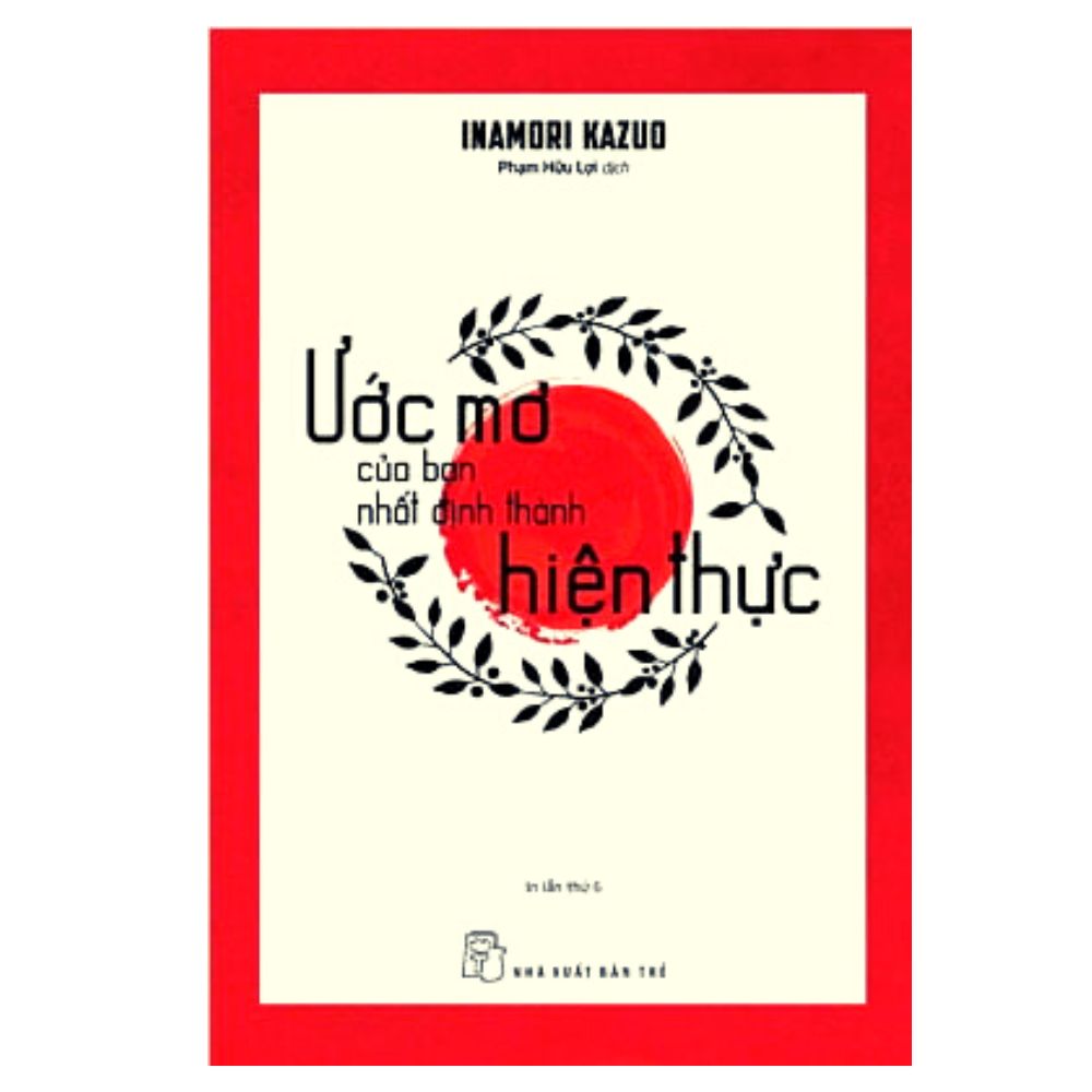 Ước Mơ Của Bạn Nhất Định Thành Hiện Thực