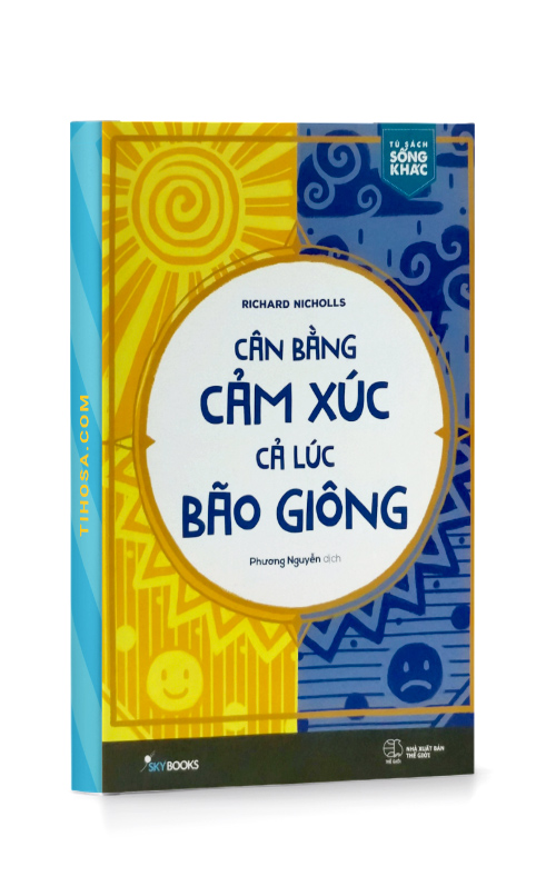 Cân Bằng Cảm Xúc Cả Lúc Bão Giông