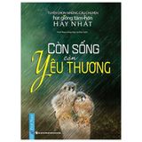  Còn Sống Còn Yêu Thương 