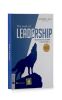 The Book Of Leadership - Dẫn Dắt Bản Thân, Đội Nhóm Và Tổ Chức Vươn Xa