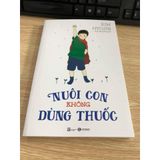  Nuôi Con Không Dùng Thuốc 