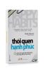 Thói Quen Hạnh Phúc - Happy Habits: Energize Your Career And Life In 4 Minutes A Day