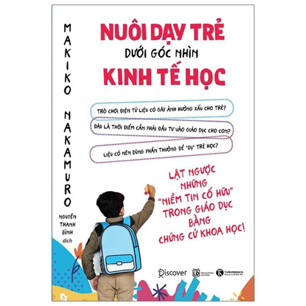  Nuôi Dạy Trẻ Dưới Góc Nhìn Kinh Tế Học 