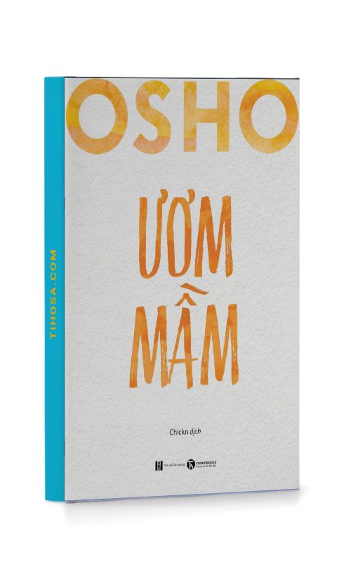  Osho - Ươm Mầm 