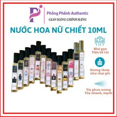 NƯỚC HOA CHAI NỮ CHIẾT 10ML CÁC LOẠI