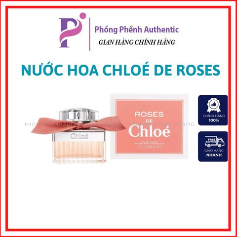 NƯỚC HOA NỮ ROSES DE CHLOÉ EDP 30ML EDT FULL BOX
