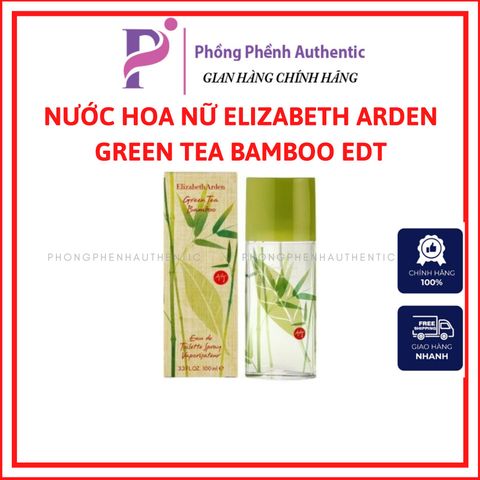 NƯỚC HOA ELIZABETH ARDEN GREEN TEA BAMBOO EDT 100ML FULL BOX