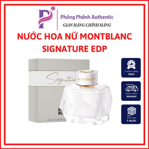 Nước hoa Nữ Montblanc Signature EDP CÁC SIZE