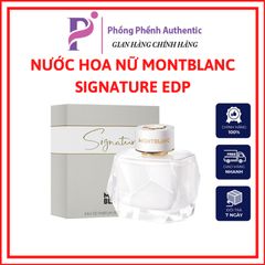Nước hoa Nữ Montblanc Signature EDP CÁC SIZE