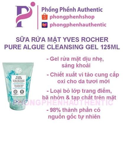 Sữa rửa mặt tươi mát dịu nhẹ Yves Rocher Pure Algue The Ultra-Fresh Cleansing Gel 125ml