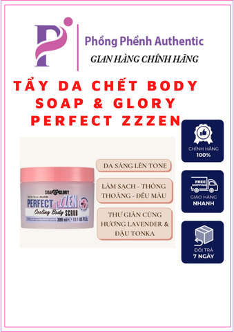 TẨY TẾ BÀO CHẾT TOÀN THÂN SOAP &GLORY PERFECT ZZEN BODY SCRUB 300ML