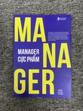  Sách giấy Manager cực phẩm: Muốn có “phẩm” thì phải chịu “cực” 