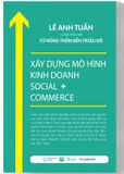  Sách: XÂY DỰNG MÔ HÌNH KINH DOANH SOCIAL + COMMERCE 