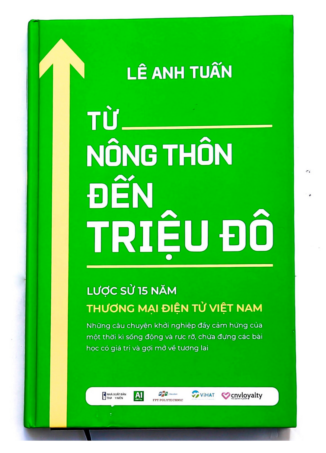  COMBO BỘ SÁCH: TĂNG TRƯỞNGTHỰC CHIẾN + TỪ NÔNG THÔN ĐẾN TRIỆU ĐÔ 