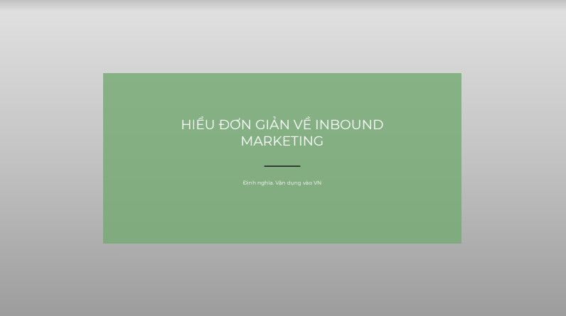  KHÓA HỌC: Inbound Marketing 101 