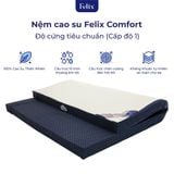  Nệm cao su Felix Comfort - Độ cứng tiêu chuẩn (Cấp độ 1) - 10cm 