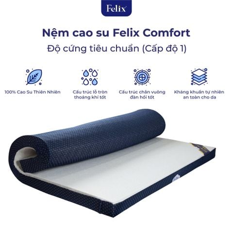  Nệm cao su Felix Comfort - Độ cứng tiêu chuẩn (Cấp độ 1)  - 20cm 