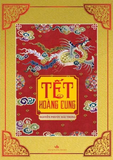  Tết Hoàng Cung 