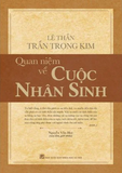  Quan Niệm Về Quộc Nhân Sinh 
