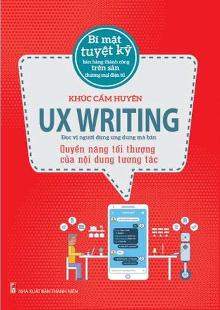  UX Writing - Quyền năng tối thượng của nội dung tương tác 