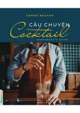  Câu Chuyện Cocktail (tái bản) 