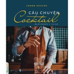  Câu Chuyện Cocktail (tái bản) 