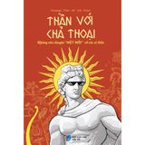  Thần Với Chả Thoại 