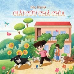  Giải Cứu Chả Chìa 