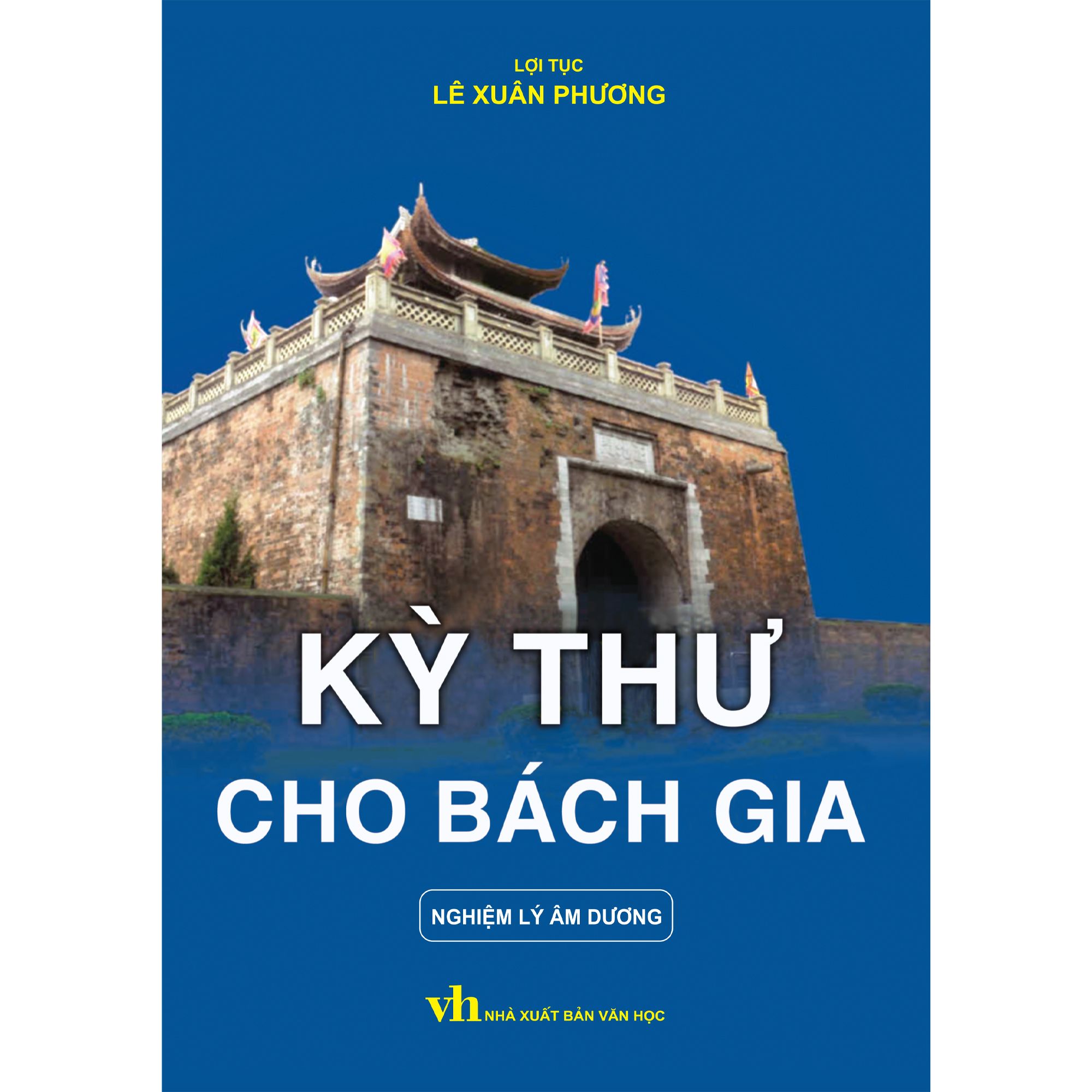 Kỳ Thư Cho Bách Gia - Nghiệm Lý Âm Dương