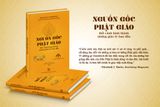 Nguồn gốc Phật giáo Bối cảnh hình thành những giáo lý ban đầu 