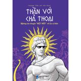  THẦN VỚI CHẢ THOẠI - BẢN TÍM GIỚI HẠN 