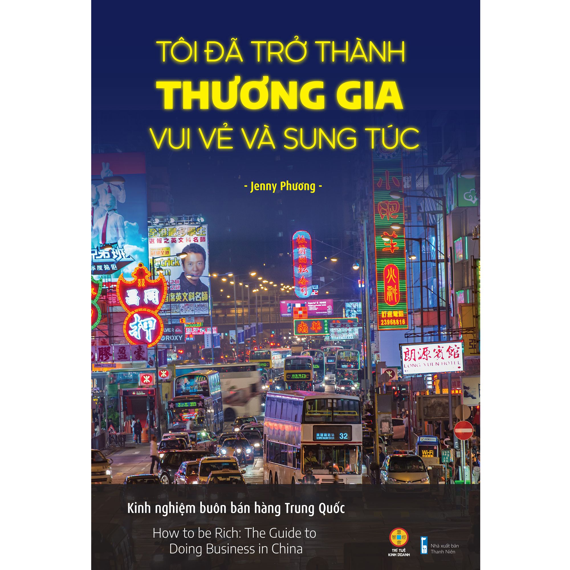 Tôi đã trở thành thương gia vui vẻ và sung túc