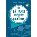  Lễ Tang - Phát biểu và Cúng khấn 