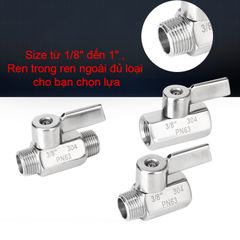 Van Cầu Mini Chất Liệu Thép Không Gỉ 304 Ren Trong Ren Ngoài Đủ Loại