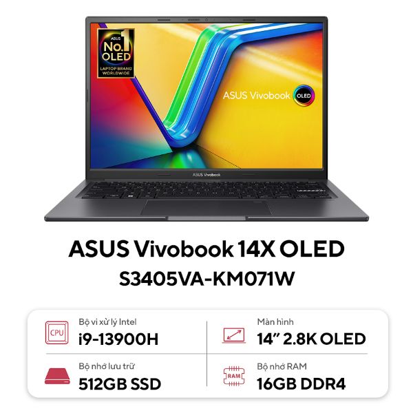 Laptop Asus Vivobook 14X OLED S3405VA KM071W (Core i9-13900H/ 16GB/ 512GB SSD/ Intel Iris Xe Graphics/ 14.0inch 2.8K/ Windows 11 Home/ Black/ Vỏ nhôm)