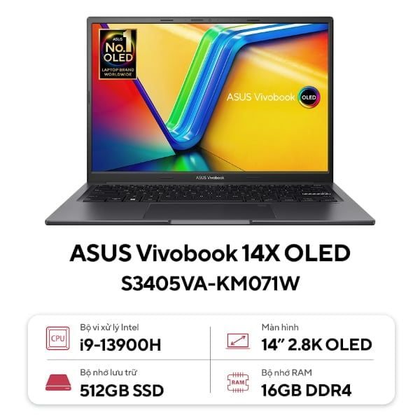  Laptop Asus Vivobook 14X OLED S3405VA KM071W (Core i9-13900H/ 16GB/ 512GB SSD/ Intel Iris Xe Graphics/ 14.0inch 2.8K/ Windows 11 Home/ Black/ Vỏ nhôm) 