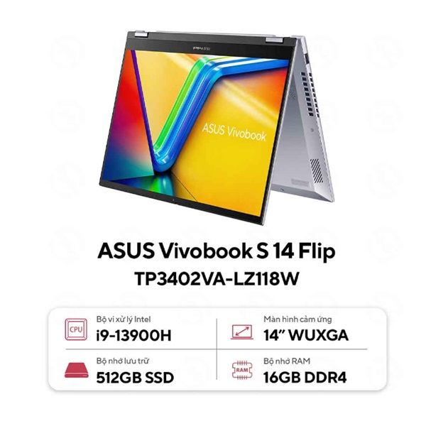 Laptop Asus Vivobook Flip TP3402VA LZ118W (Core i9-13900H/ 16GB/ 512GB SSD/ Intel Iris Xe Graphics/ 14.0inch WUXGA/ Windows 11 Home/ Silver/ Vỏ nhôm)